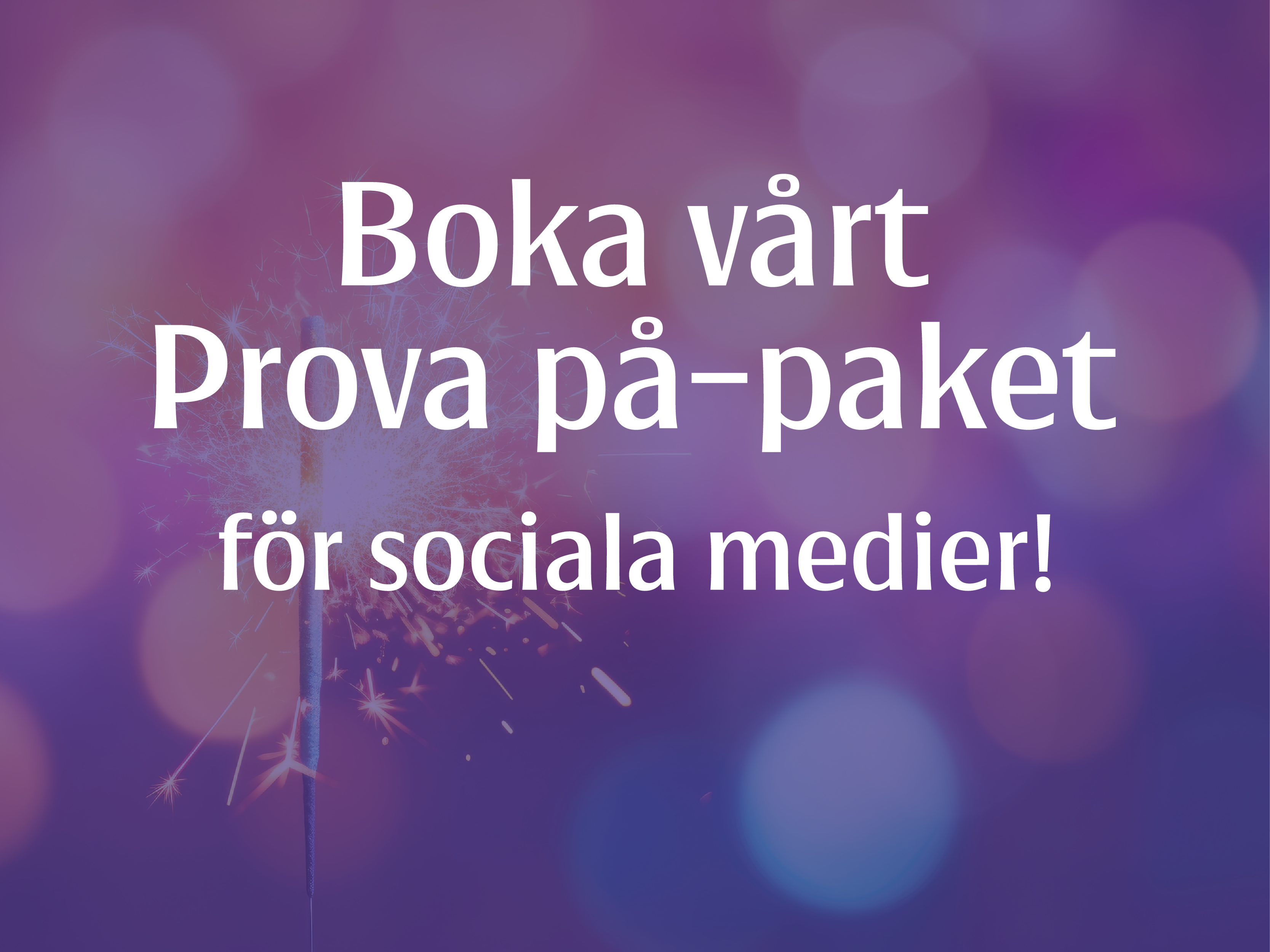 Väck intresse på Facebook och Instagram